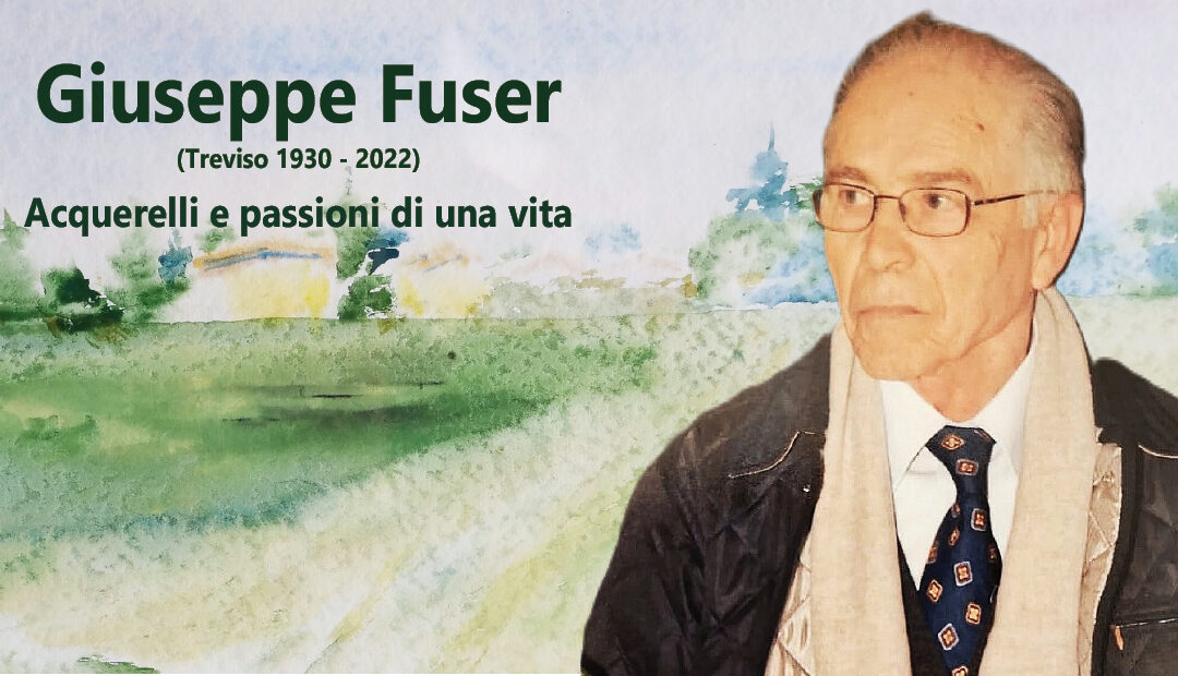 Giuseppe Fuser, l’arte della semplicità.